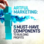 Artful Success - 5 Must-Have Components to Building Profits Box